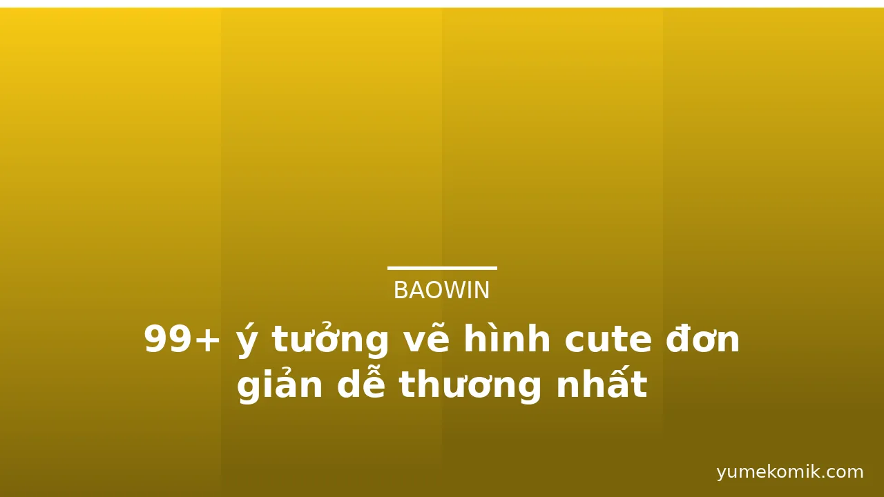 99+ ý tưởng vẽ hình cute đơn giản dễ thương nhất · ảnh 1