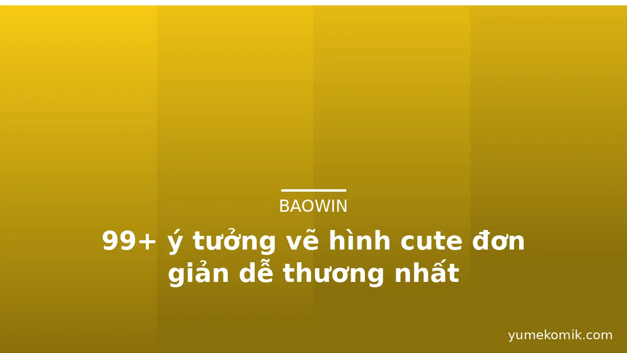 99+ ý tưởng vẽ hình cute đơn giản dễ thương nhất · ảnh 3